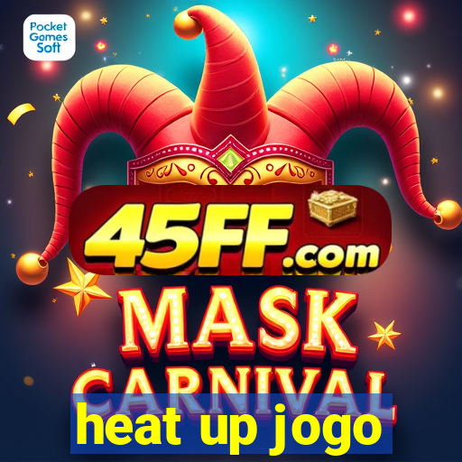heat up jogo